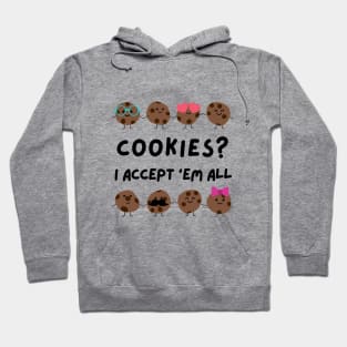 Cookies? I accept 'em all Hoodie